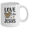 Love Like Jesus Valentines Day Heart Leopard For Women Mug Coffee Mug | Teecentury.com