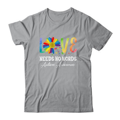 Love Needs No Words Autism Awareness Floral Colorful T-Shirt & Hoodie | Teecentury.com