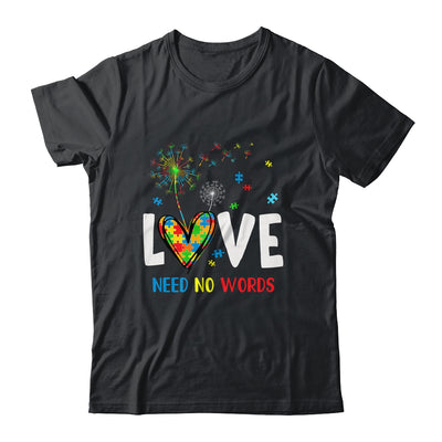 Love Needs No Words Autism Awareness Heart Puzzle Dandelion Shirt & Hoodie | teecentury