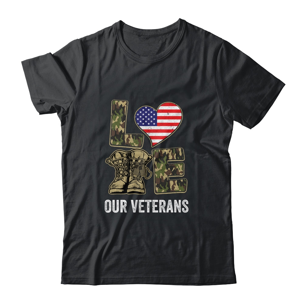 Love Our Veterans Day Proud Military US Flag T-Shirt & Hoodie | Teecentury.com