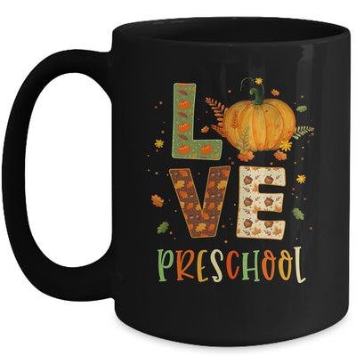 Love Preschool Happy Fall Thanksgiving Mug Coffee Mug | Teecentury.com