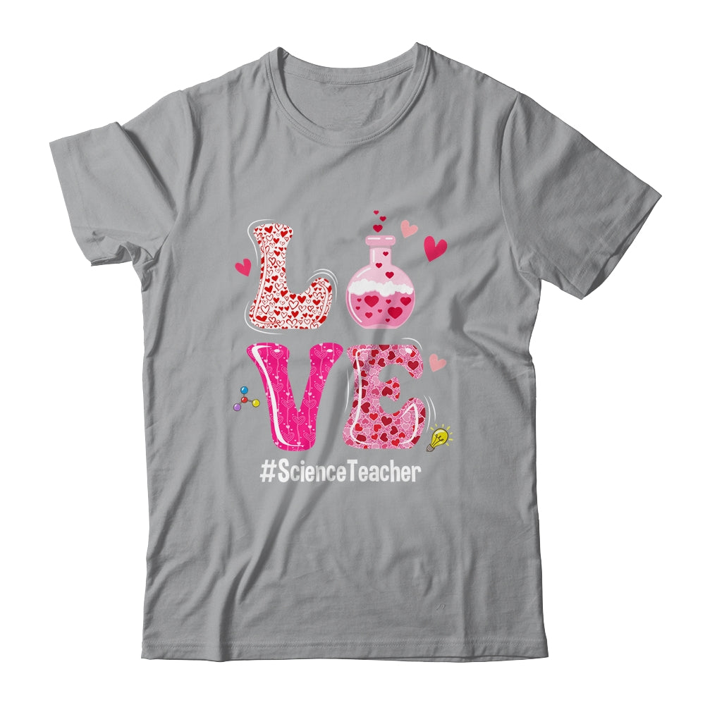 Love Science Teacher Valentines Day Teacherlife Shirt & Tank Top | teecentury