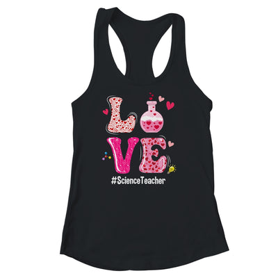 Love Science Teacher Valentines Day Teacherlife Shirt & Tank Top | teecentury
