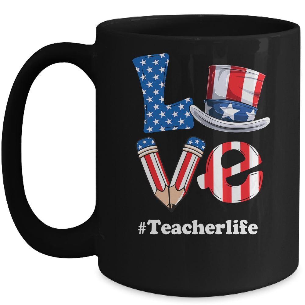 Love Teacher Life American Flag USA 4th Of July Fourth Mug | teecentury