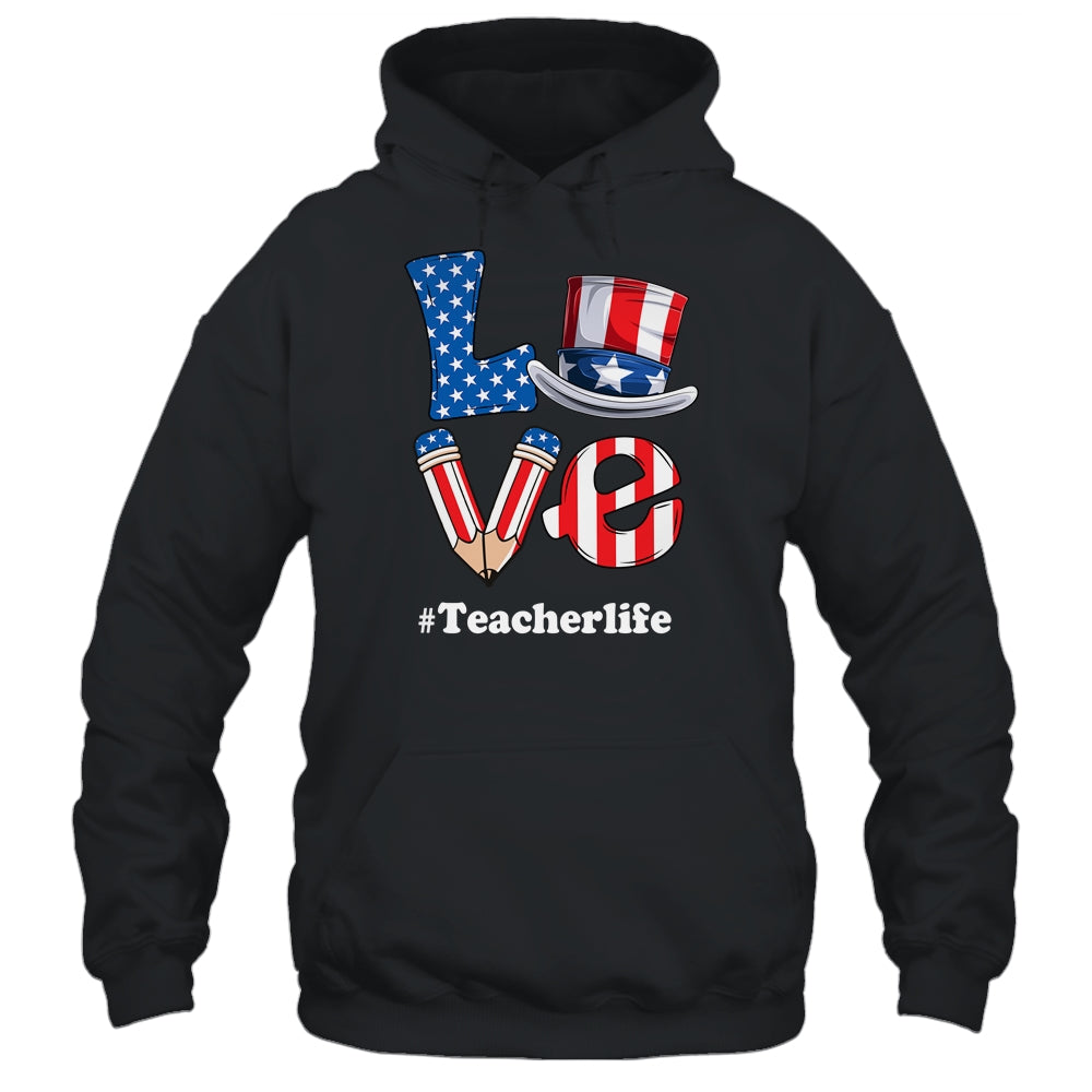 Love Teacher Life American Flag USA 4th Of July Fourth Shirt & Tank Top | teecentury
