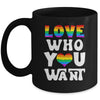Love Who You Want Gay Pride LGBT Men Women Rainbow LGBTQ Mug | teecentury