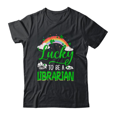 Lucky To Be A Librarian School St Patricks Day Shirt & Hoodie | teecentury