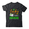 Lucky To Be A Librarian School St Patricks Day Teacher Shirt & Hoodie | teecentury