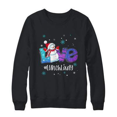 Lunch Lady School Love Snowman Winter Season Christmas Shirt & Sweatshirt | teecentury