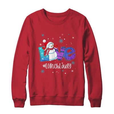 Lunch Lady School Love Snowman Winter Season Christmas Shirt & Sweatshirt | teecentury