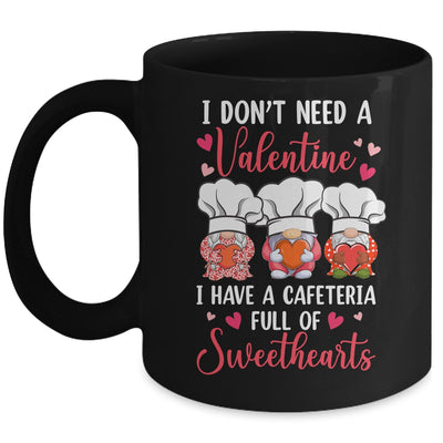 Lunch Lady Valentine I Have A Cafeteria Full Of Sweethearts Mug | teecentury