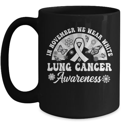 Lung Cancer Awareness In November We Wear White Groovy Mug | teecentury