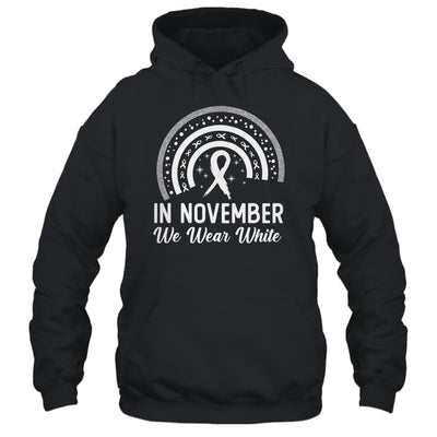 Lung Cancer Awareness In November We Wear White Rainbow Shirt & Hoodie | teecentury