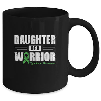 Lymphoma Awareness Daughter Of Warrior Green Gift Coffee Mug | Teecentury.com