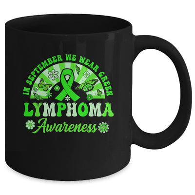 Lymphoma Awareness In September We Wear Green Groovy Mug | teecentury