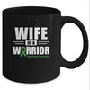 Lymphoma Awareness Wife Of Warrior Green Gift Coffee Mug | Teecentury.com