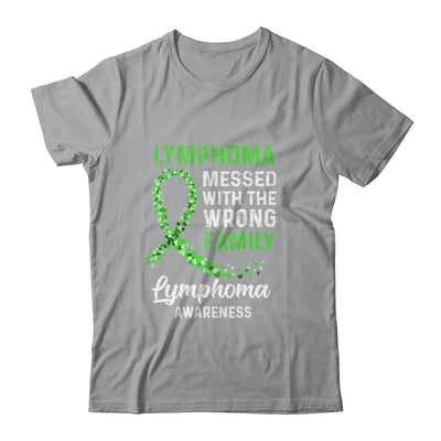 Lymphoma Cancer Awareness Messed With The Wrong Family Support T-Shirt & Hoodie | Teecentury.com