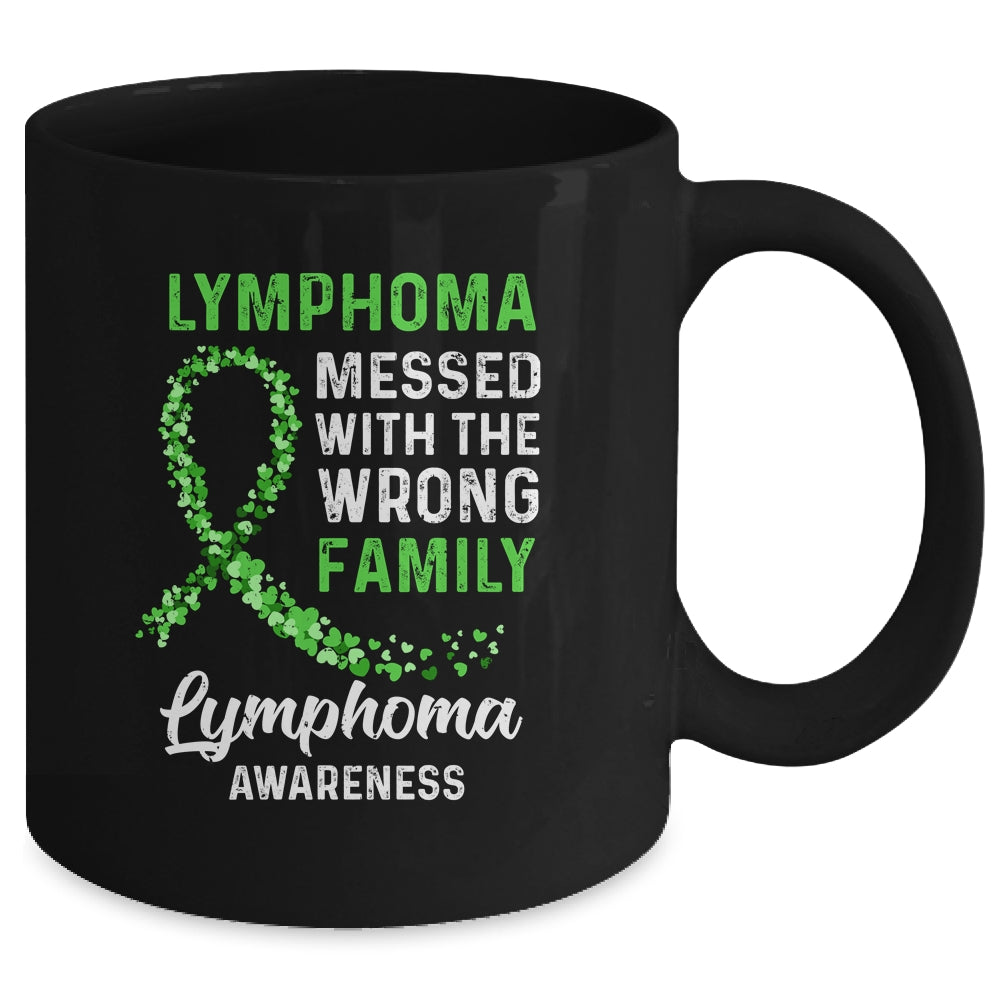 Lymphoma Cancer Awareness Messed With The Wrong Family Support Mug Coffee Mug | Teecentury.com