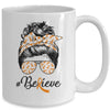 MS Leukemia Awareness Messy Bun Warrior Believe Orange Mug Coffee Mug | Teecentury.com