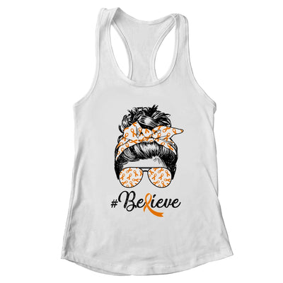 MS Leukemia Awareness Messy Bun Warrior Believe Orange T-Shirt & Tank Top | Teecentury.com