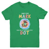 Make Your Mark Dot Day See Where It Takes You The Dot Youth Youth Shirt | Teecentury.com