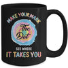 Make Your Mark Happy International Dot Day 2022 Mug Coffee Mug | Teecentury.com