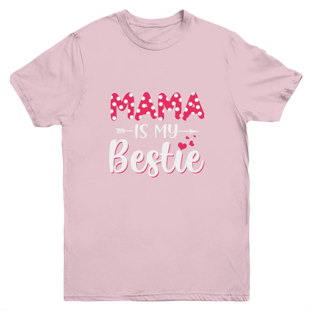 Mama Is My Bestie Funny Mommy Life Quotes Mothers Day Kids Youth Youth Shirt | Teecentury.com