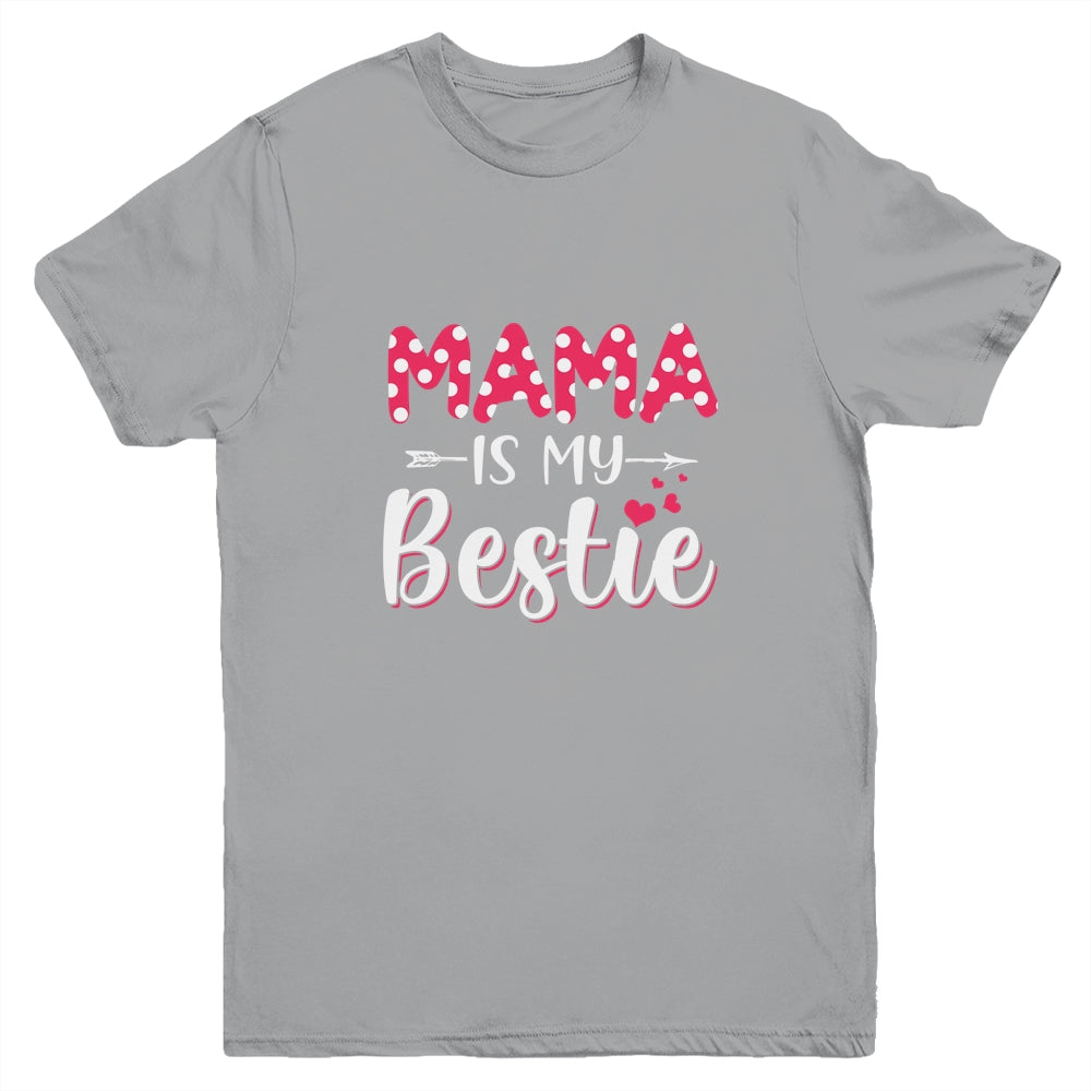 Mama Is My Bestie Funny Mommy Life Quotes Mothers Day Kids Youth Youth Shirt | Teecentury.com