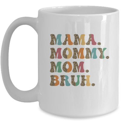 Mama Mommy Mom Bruh For Mom Life Retro Mother's Day Mug | teecentury