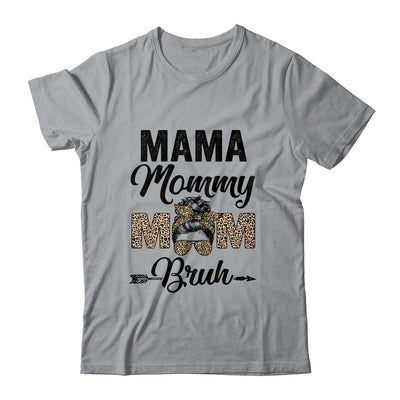 Mama Mommy Mom Bruh Leopard Messy Bun Mothers Day Shirt & Tank Top | teecentury