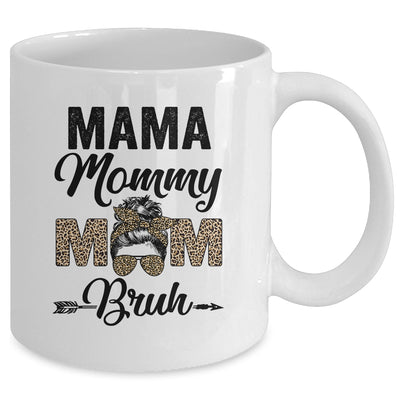 Mama Mommy Mom Bruh Leopard Messy Bun Mothers Day Mug | teecentury