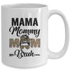 Mama Mommy Mom Bruh Leopard Messy Bun Mothers Day Mug | teecentury