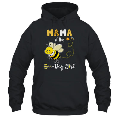 Mama Of The Bee Birthday Girl Family Matching T-Shirt & Hoodie | Teecentury.com