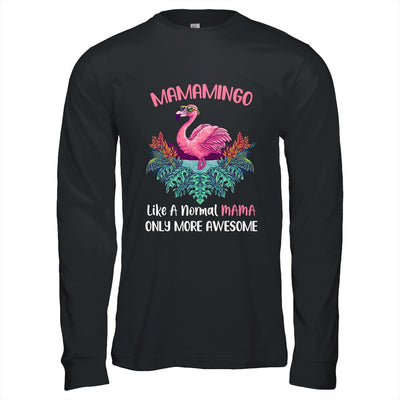 Mamamingo Like An Mama Only Awesome Floral Flamingo Gift T-Shirt & Hoodie | Teecentury.com