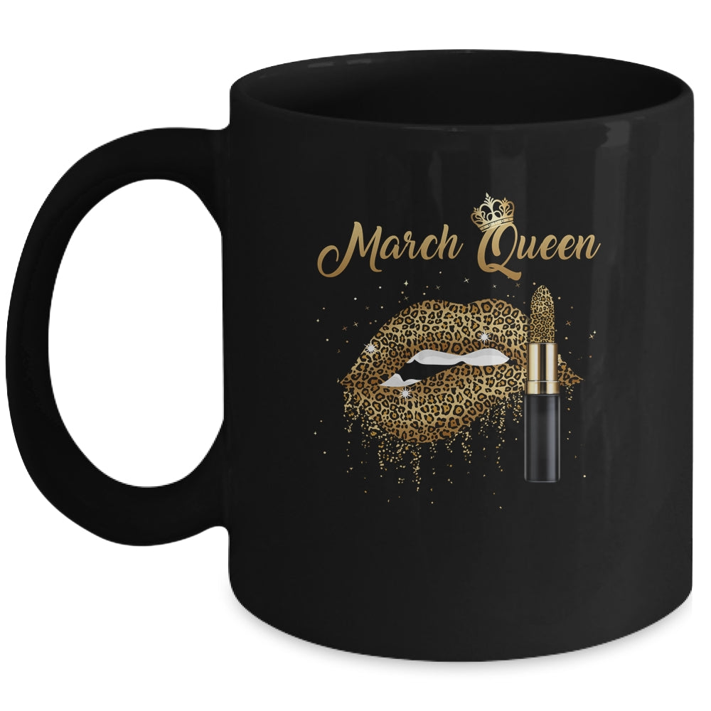 March Queen Girl Leopard Birthday Lips Lipstick Women Mug Coffee Mug | Teecentury.com
