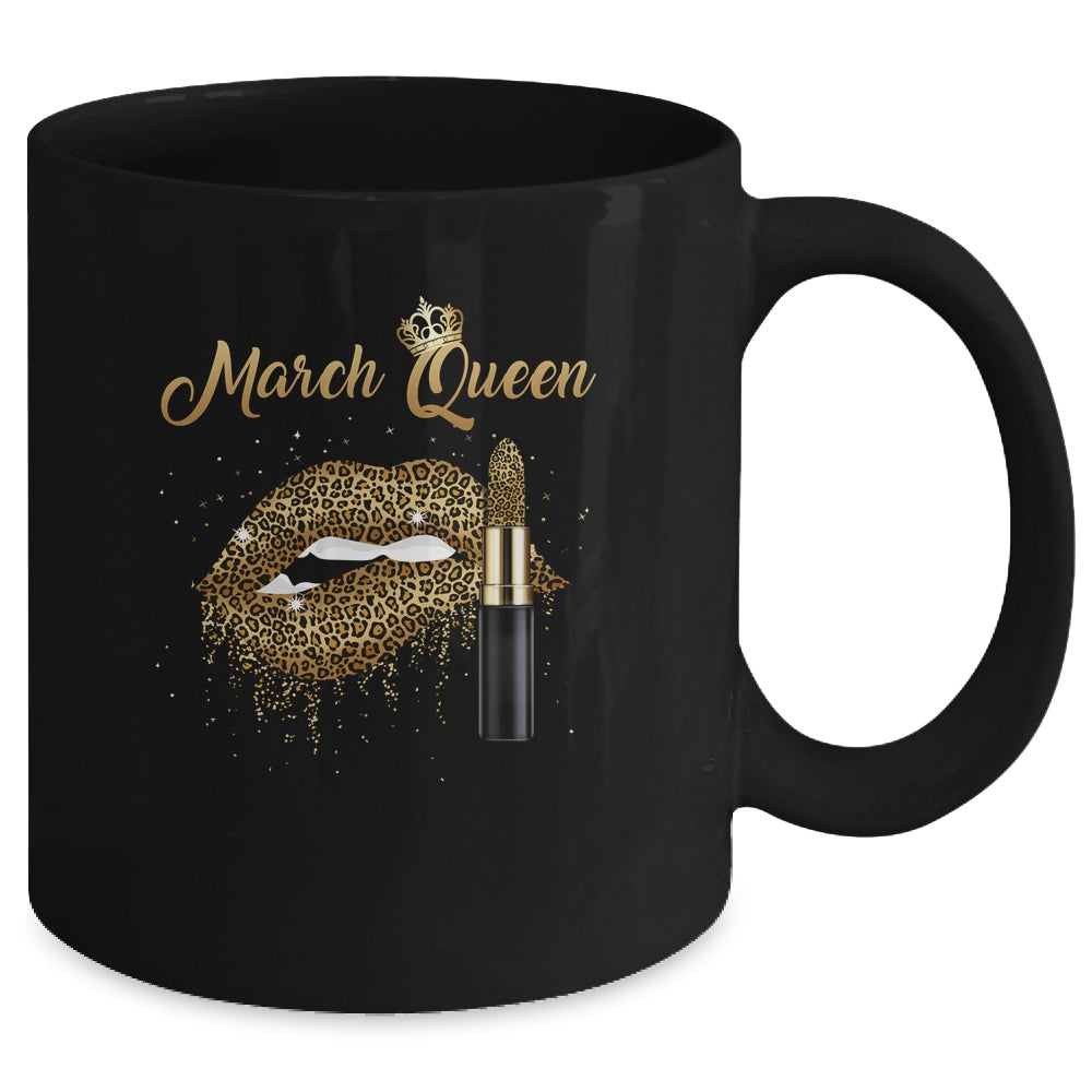 March Queen Girl Leopard Birthday Lips Lipstick Women Mug Coffee Mug | Teecentury.com
