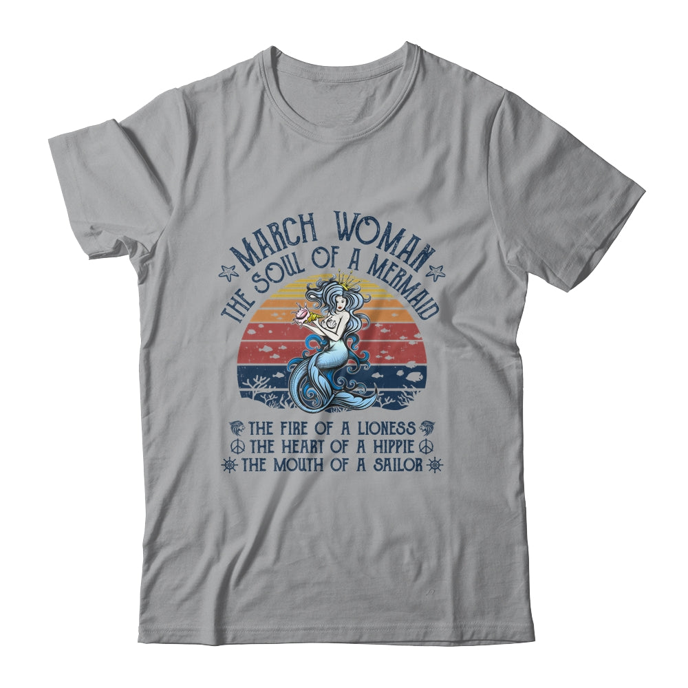 March Woman The Soul Of A Mermaid Vintage Birthday Gift T-Shirt & Tank Top | Teecentury.com