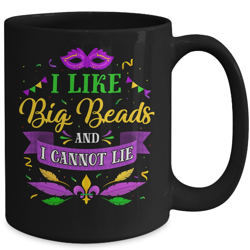 Mardi Gras 2022 I Like Big Beads And I Can Not Lie Mug Coffee Mug | Teecentury.com