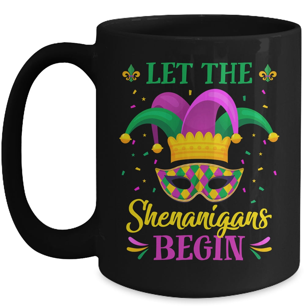 Mardi Gras Let The Shenanigans Begin Mug Coffee Mug | Teecentury.com