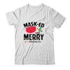 Masked And Merry Nurse Life Nurse Christmas 2022 T-Shirt & Sweatshirt | Teecentury.com