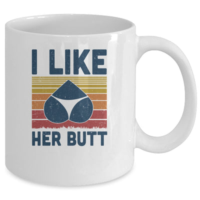 Matching Set I Like Her Butt Compliment Couples Mug Coffee Mug | Teecentury.com