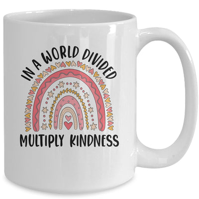 Math Teacher In A World Divided Multiply Kindness Rainbow Mug Coffee Mug | Teecentury.com