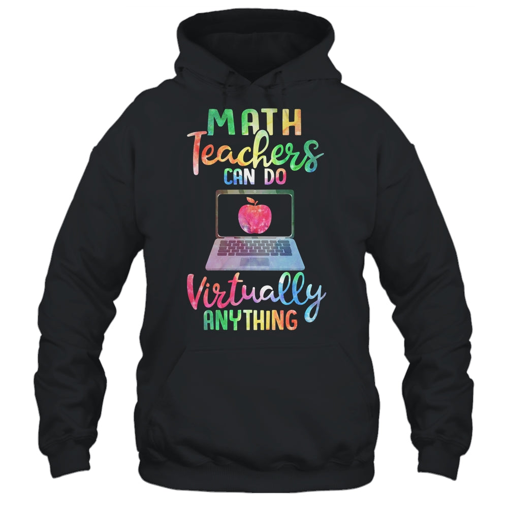 Math Teachers Can Do Virtually Anything T-Shirt & Hoodie | Teecentury.com