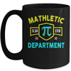 Mathletic Department Funny Math Teacher Student Pi Day Mug | teecentury