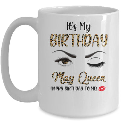 May Birthday Leopard It's My Birthday May Queen Mug Coffee Mug | Teecentury.com