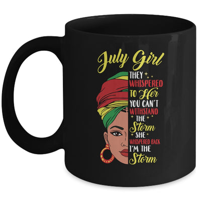 Melanin Queen July Girl I Am The Storm African Woman Mug Coffee Mug | Teecentury.com