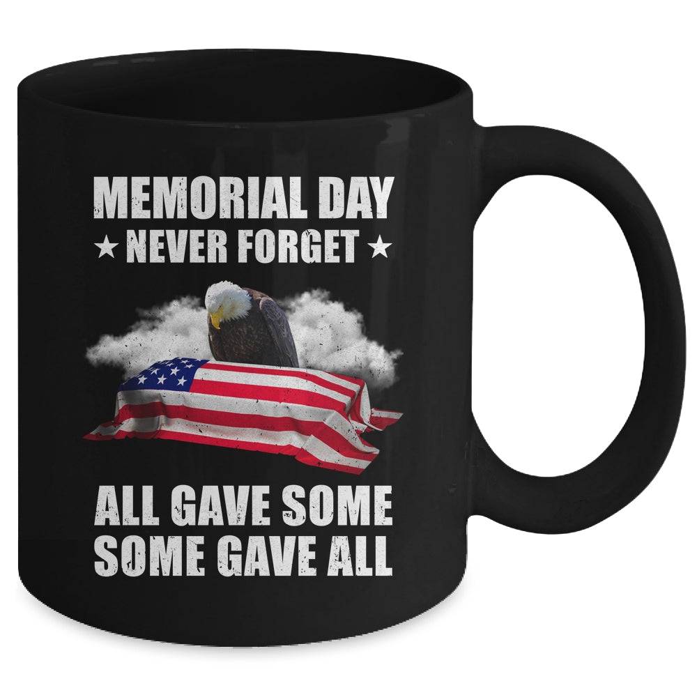 Memorial Day Never Forget All Gave Some Some Gave All Mug | teecentury