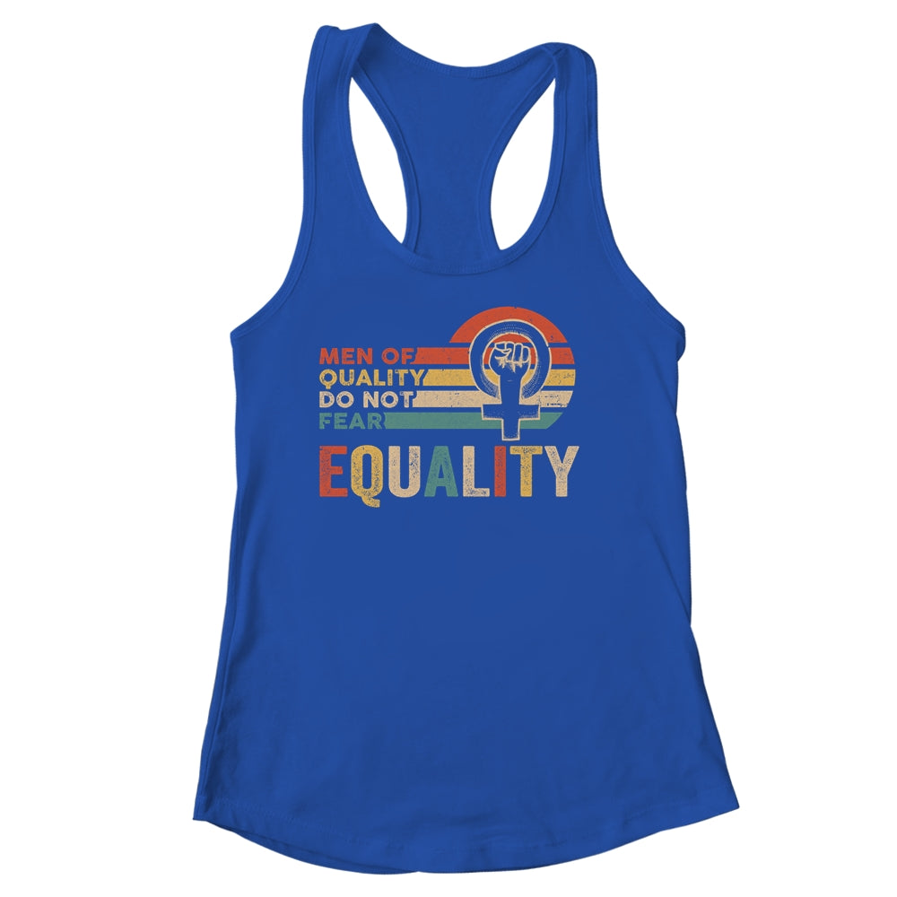 Men Of Quality Do Not Fear Equality Feminism Shirt & Tank Top | teecentury