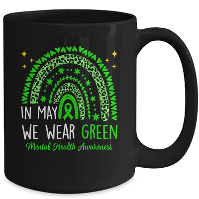 Mental Health Awareness Rainbow In May We Wear Green Mug | teecentury