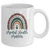 Mental Health Matters Leopard Print Boho Rainbow Awareness Mug Coffee Mug | Teecentury.com